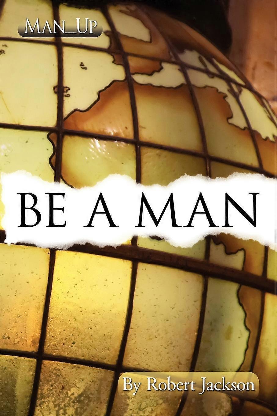 Be A Man - Robert Jackson - Paperback - en Book