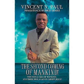 A Segunda Vinda da Humanidade - VINCENT N. PAUL - Livro em brochura - em inglês