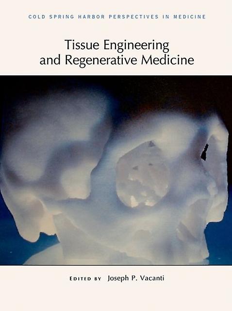 Tissue Engineering And Regenerative Medicine by Joseph P Vacanti Hardback Book