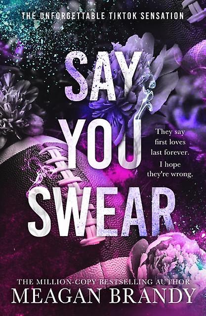 Say You Swear by Meagan Brandy Paperback Book