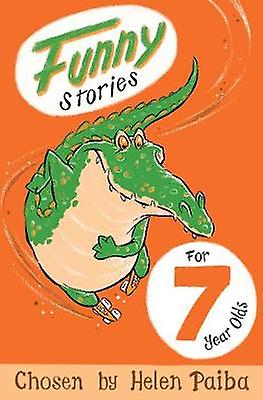 Funny Stories For 7 Year Olds by Helen Paiba Paperback