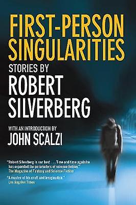 First-person Singularities - Robert Silverberg - Anthologies (non-poetry) - Three Rooms Press - Paperback