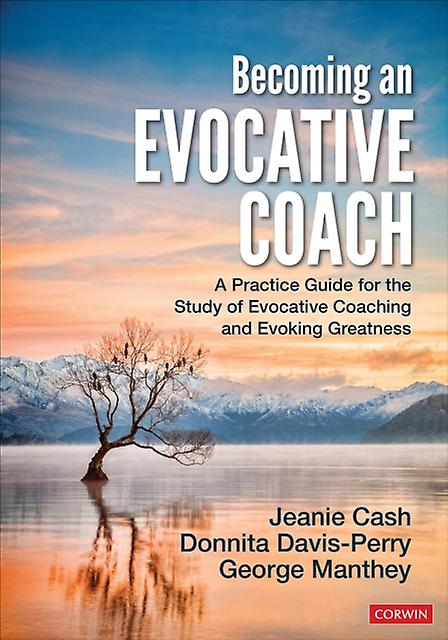 Becoming An Evocative Coach by George E. Manthey Paperback