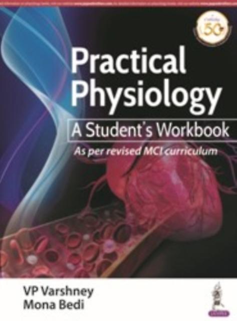 Practical Physiology A Students Workbook by VP Varshaney Paperback Book