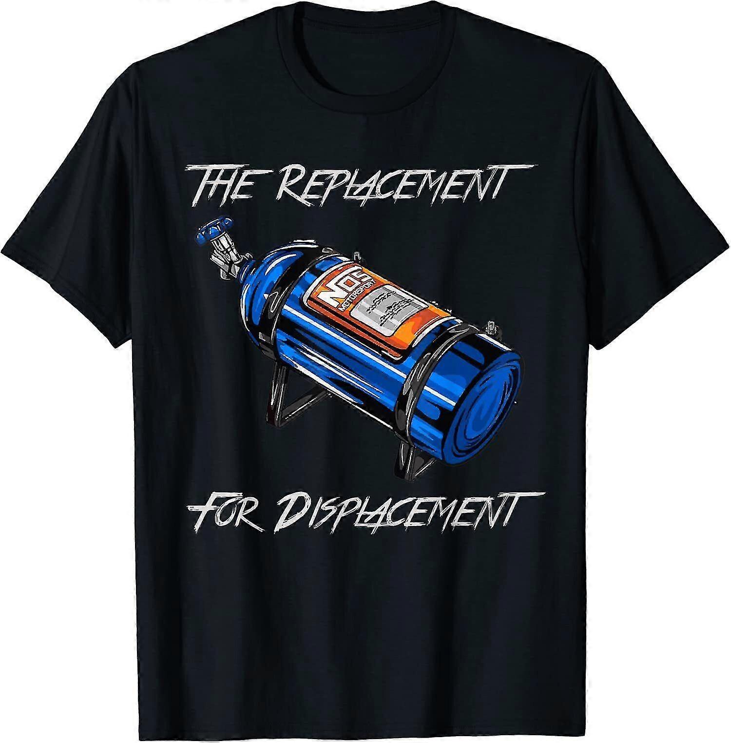 The Replacement For Displacement Nitrous Bottle T-Shirt O4669 Comfortable fabrics of high quality