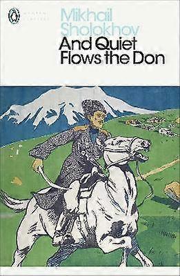 And Quiet Flows the Don
