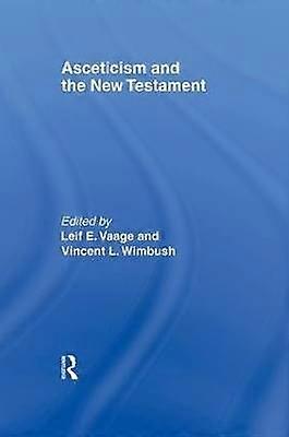 Asceticism and the New Testament