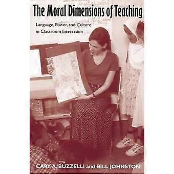 The Moral Dimensions of Teaching