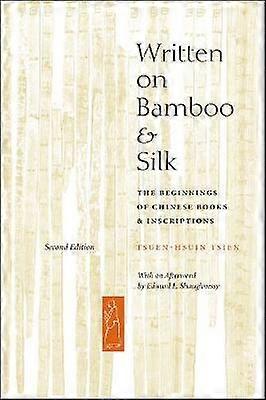 Written on Bamboo and Silk
