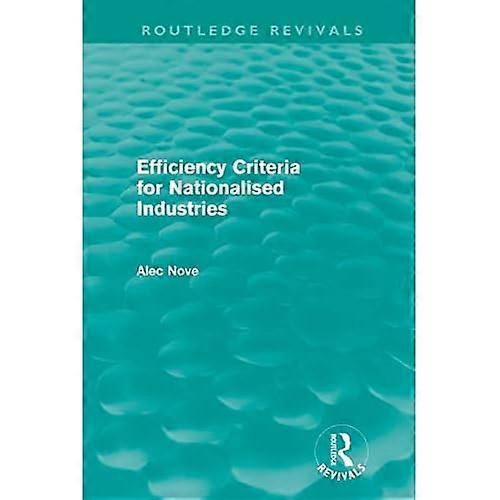 Efficiency Criteria for Nationalised Industries