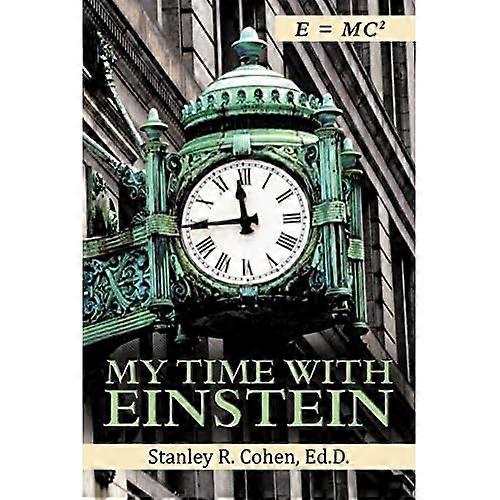 My Time with Einstein