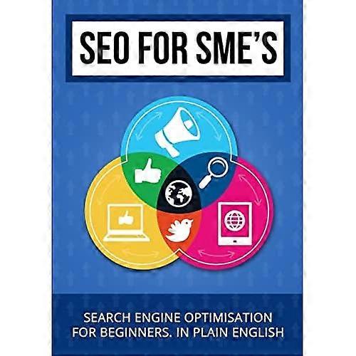 SEO for SME's - Search Engine Optimisation for beginners