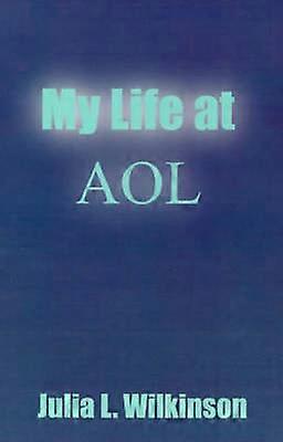 Ma vie à AOL