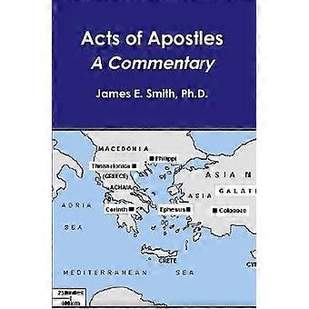 Acts of Apostles--a Commentary
