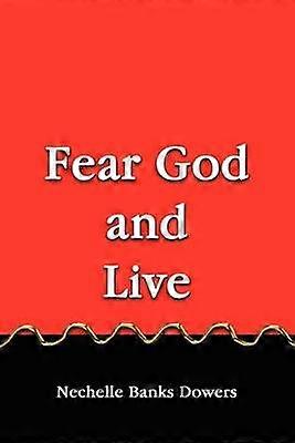 Fear God and Live