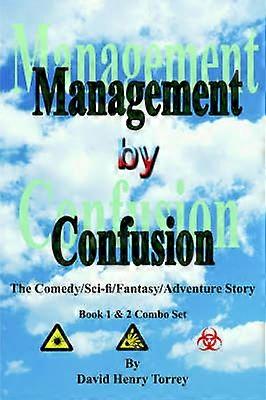 Management By Confusion