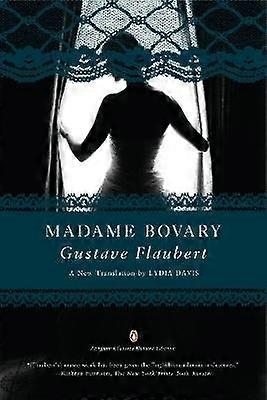 Madame Bovary (Penguin Classics Deluxe Edition)