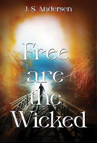 Are The Wicked - J. S. Andersen