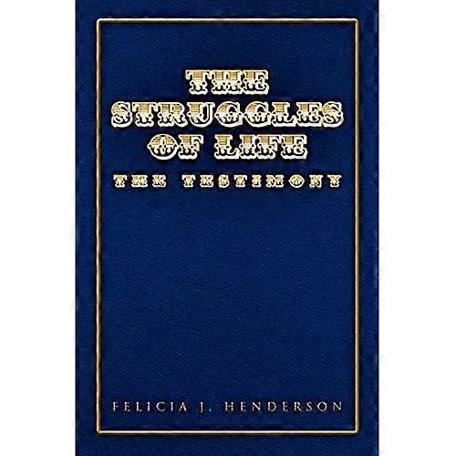 The Struggles of Life