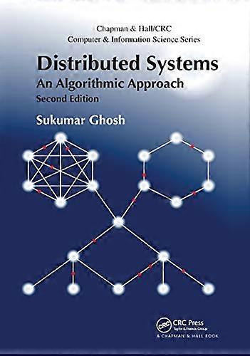 Distributed Systems: An Algorithmic Approach Second Edition