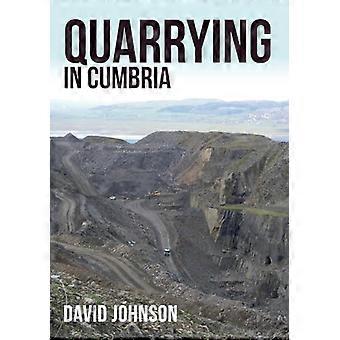 Quarrying in Cumbria