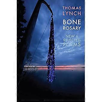 Bone Rosary New & Selected Poems