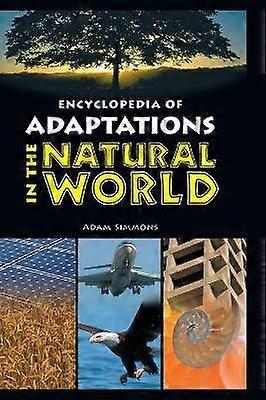 Encyclopedia of Adaptations in the Natural World