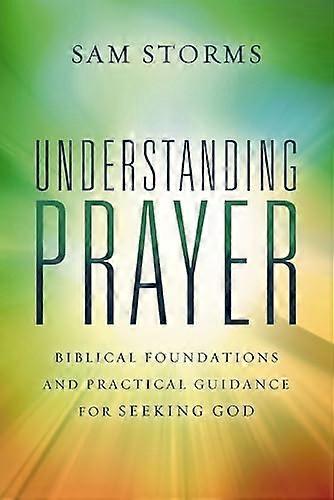 Understanding Prayer: Biblical Foundations and Practical Guidance for Seeking God
