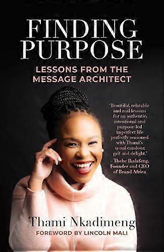 Finding Purpose by Thami Nkadimeng Paperback