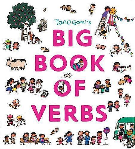 Taro Gomis Big Book Of Verbs by Taro Gomi Hardback Book