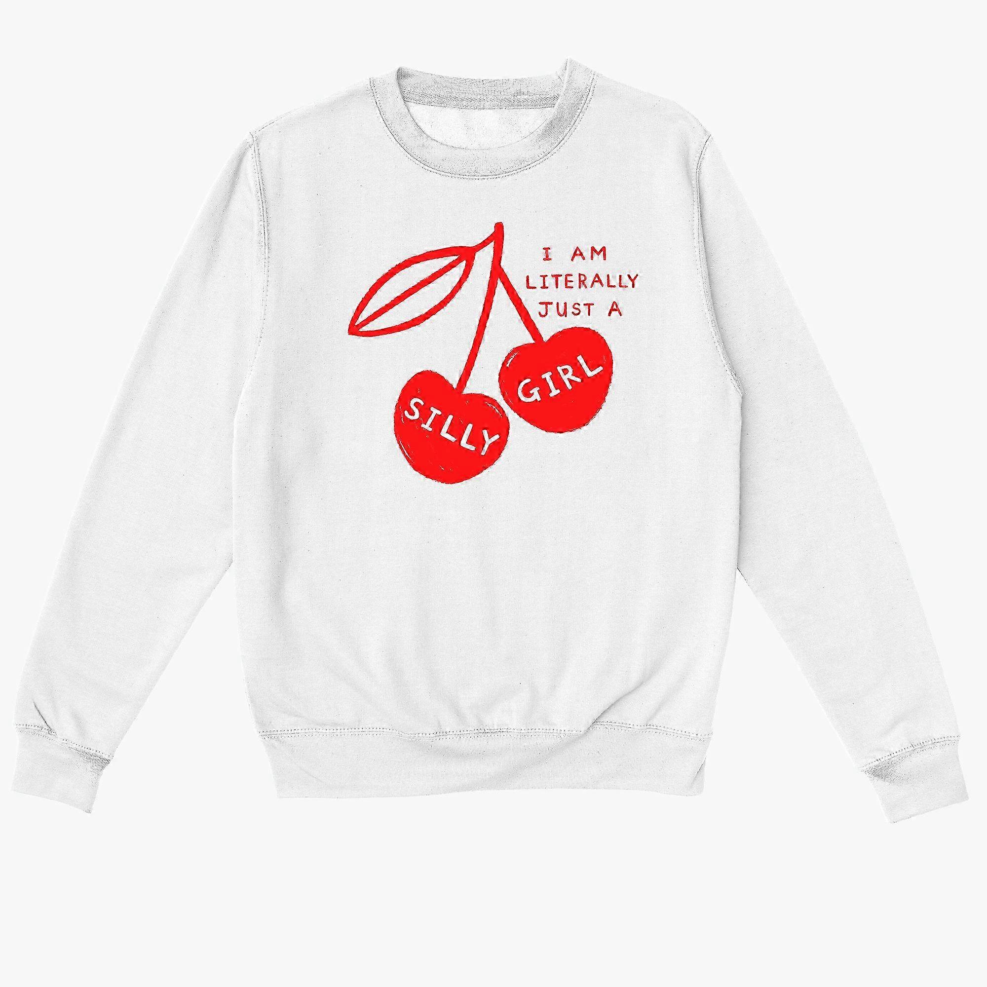 Literally Just A Silly Girl Sweatshirt