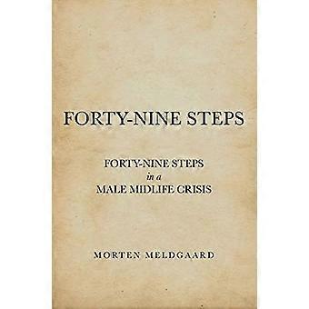 Negenenveertig stappen: negenenveertig stappen in een mannelijke midlifecrisis