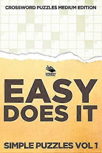 Easy Does It Simple Puzzles Vol 1 : Mots croisés Édition moyenne
