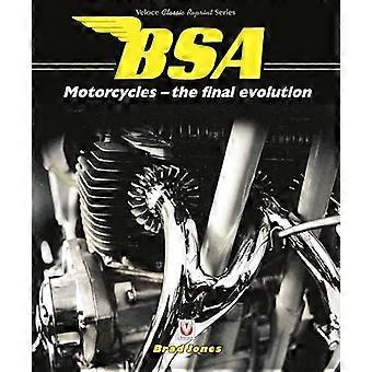 BSA Motorcycles - l’évolution finale