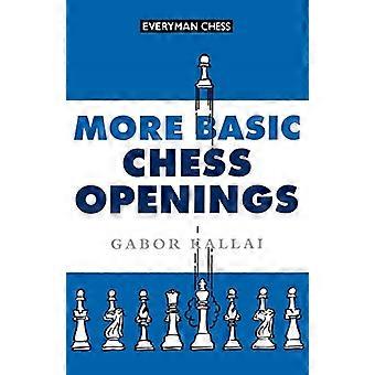 More Basic Chess Openings