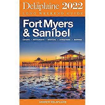 Fort Myers ja Sanibel - Delaplainen pitkän viikonlopun opas 2022