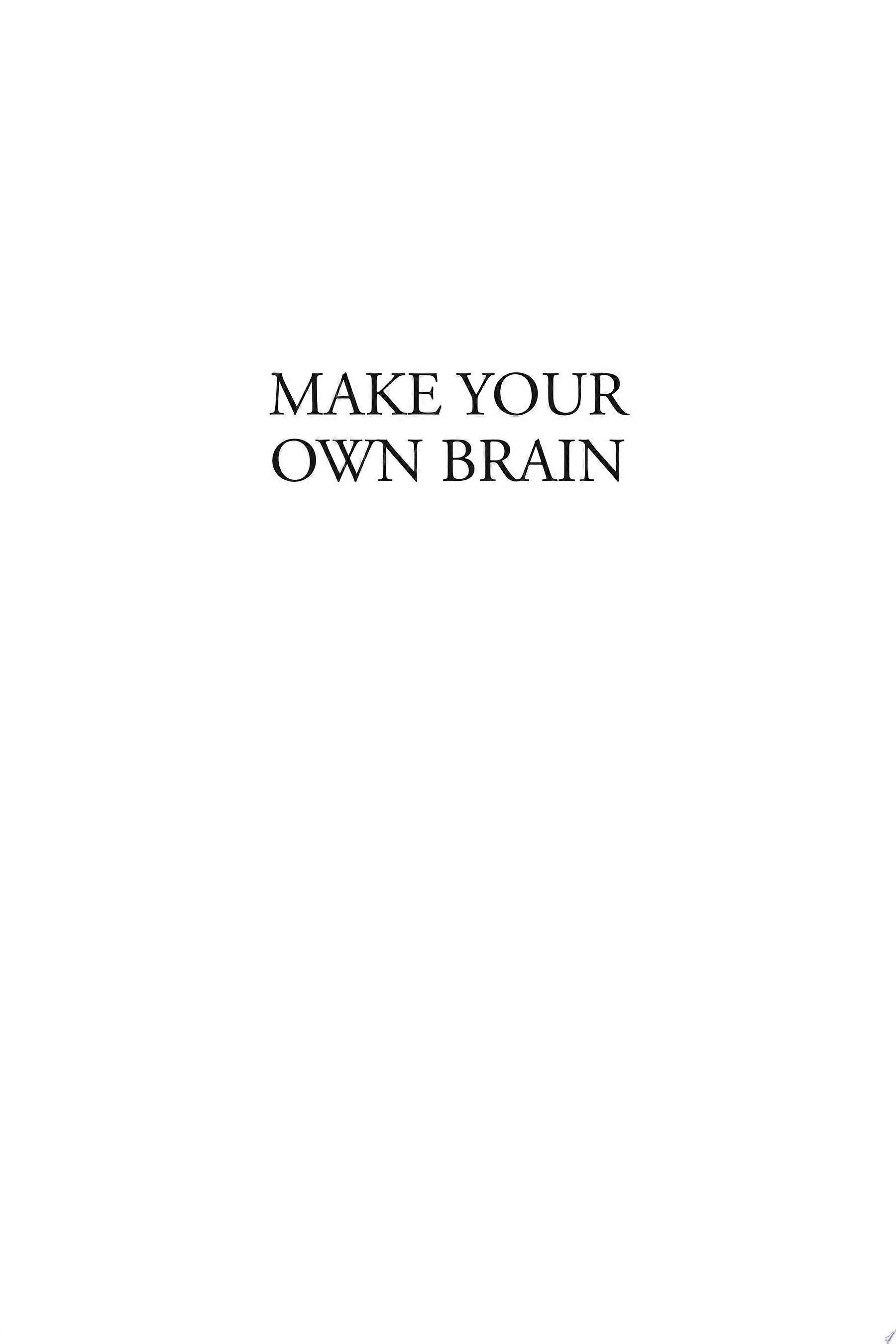 Make your own brain