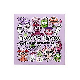 How to draw fun characters by erin hunting