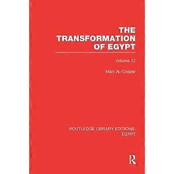 The Transformation Of Egypt Rle Egypt - Mark Cooper