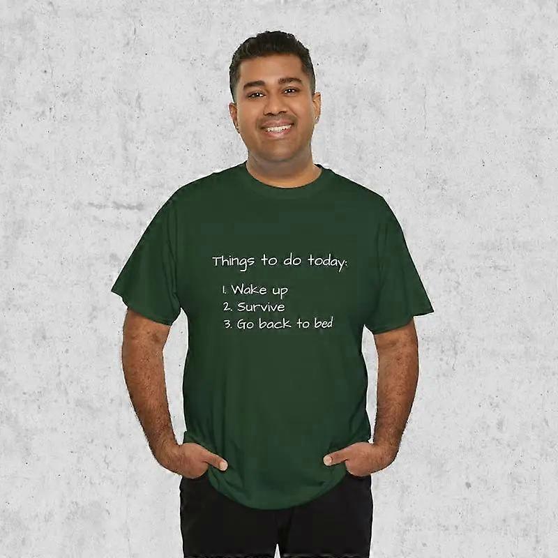 Things To Do Today T shirt
