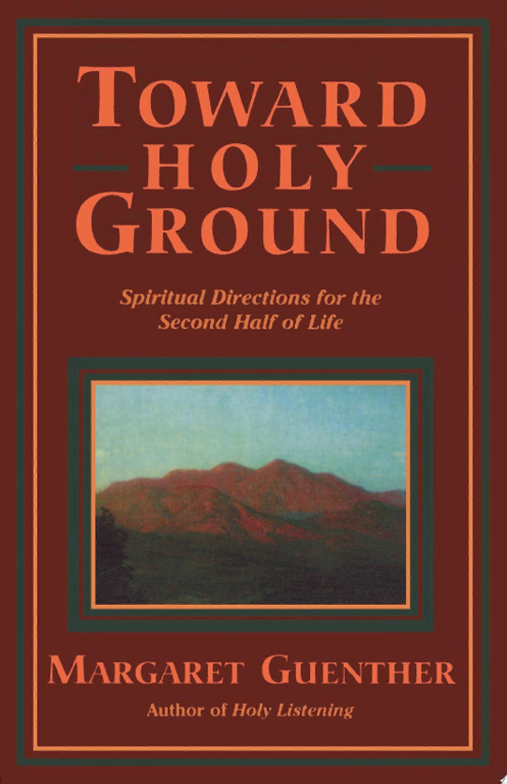 Toward holy ground