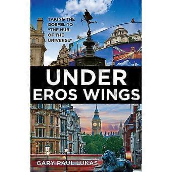 Under Eros Wings - GARY PAUL LUKAS - Paperback - en Book