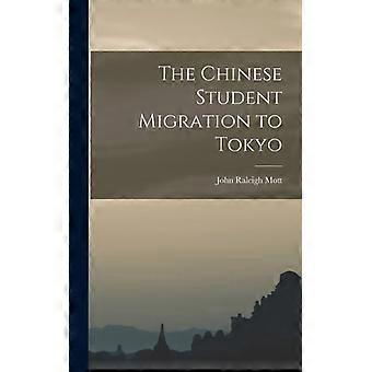 The Chinese Student Migration To Tokyo - John Raleigh Mott - Hardcover - English Book - History