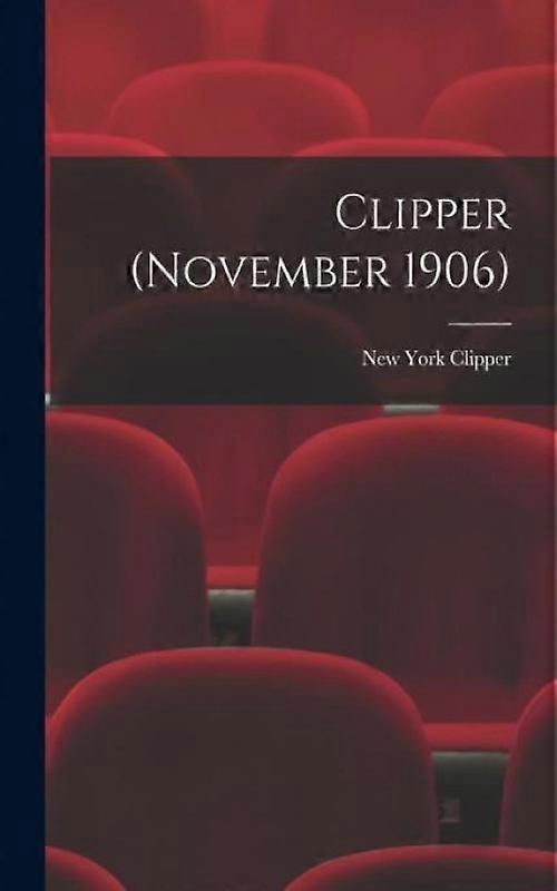 Clipper November 1906