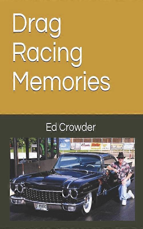 Drag Racing Memories