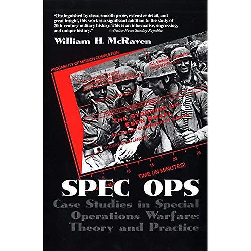 Spec Ops: Case Studies in Special Operations Warfare - Theory and Practice