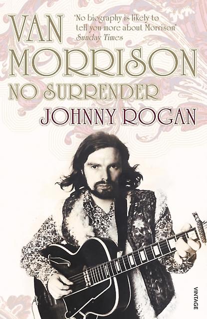 Van Morrison by Johnny Rogan Paperback