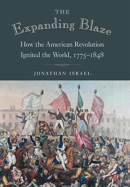The Expanding Blaze by Jonathan Israel Paperback Book