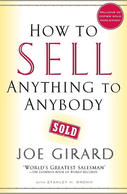 How To Sell Anything To Anybody by Joe Girard Paperback Book
