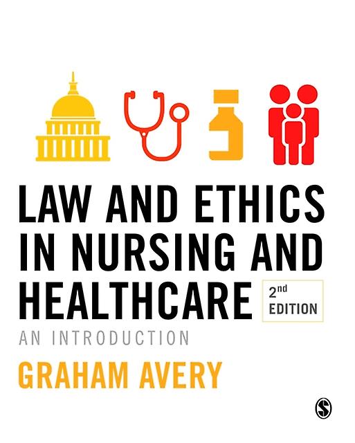 Law And Ethics In Nursing And Healthcare by Graham Avery Paperback Book